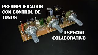 Preamplificador con EQ de 2 bandas  Especial Colaborativo [upl. by Joseph]