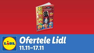 Ofertele saptamanii la Lidl • 11  17 Noiembrie 2024 [upl. by Saylor]