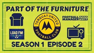 FM19  Part of the Furniture  S1 E2  CHRIS KAMARA MOMENT  Football Manager 2019 [upl. by Eeb]