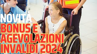 Disabili ed invalidi elenco completo bonus ed agevolazioni 2024 [upl. by Uela]