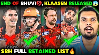 NO MORE BHUVI IN IPL😭  KLAASEN RELEASED😨  CUMMINS HEAD RETAINED🤑  SRH FULL RETAINED LIST  IPL 🔥 [upl. by Dadirac560]