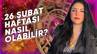 26 Şubat haftası neler olabilir Astrologmineolmez [upl. by Aria]