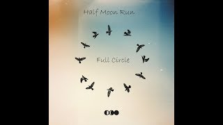 Half Moon Run  Full Circle cover with tab [upl. by Turnbull]