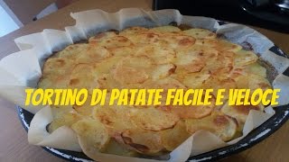 Tortino di patate facile e veloce  Homemade scalloped potatoes [upl. by Laup]