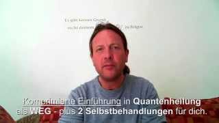 Quantenheilung Selbstanwendung  offen erklärt 15 [upl. by Bertasi252]