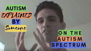 What it is Like to Have AutismAspergers Syndrome Explained by an Autistic Individual [upl. by Htezzil698]