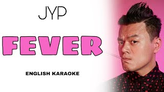 JYP  FEVER  ENGLISH KARAOKE  INSTRUMENTAL [upl. by Hal]