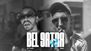 2Two  Bel 9atra Feat Dak BigWolf23  Prod Catcher [upl. by Norga]