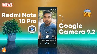 Download Google Camera 92 on Redmi Note 10 Pro GCam 92 [upl. by Trueblood396]