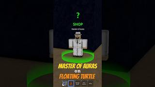 Master of Auras 1st Spawn Location on Floating Turtle Island of Blox Fruits 3rd Sea roblox shorts [upl. by Marucci]