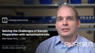 Solving the Challenges of Sample Preparation with Isotachophoresis  Klint Rose CSO [upl. by Peltier890]