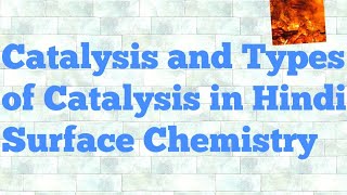 Catalysis in hindi [upl. by Elleinad]