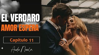 El verdadero amor espera Capitulo 10 [upl. by Stormi]