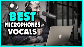 Top 5 Best Microphones For Vocals In 2024 [upl. by Ginsberg]