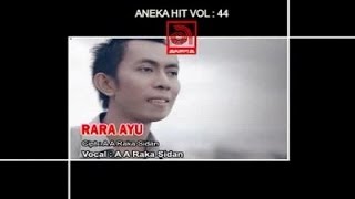 A A Raka Sidan  Rara Ayu OFFICIAL VIDEO [upl. by Darrey]