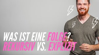 Was ist eine Folge rekursiv vs explizit  Beispiele arithmetisch geometrisch Fibonacci Prim [upl. by Ailero664]