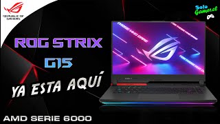 REVIEW ROG Strix G15 AMD Serie 6000 ya esta aquí [upl. by Sanalda279]