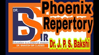 Phoenix Repertory  DrJPSBakshi  Homoeopathy  DrBhavesh Sir Classes [upl. by Eitirahc]