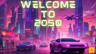 Welcome to 2050 [upl. by Slifka]