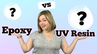 What Are The Differences Between Epoxy and UV Resin [upl. by Hannon]