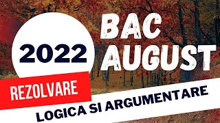 Bac Logica 2022 Rezolvarea subiectului de examen august 2022 [upl. by Carlina]