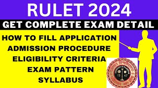 RULET 2024 Notification Out Application Dates Eligibility Syllabus Pattern Admit Card [upl. by Ben]