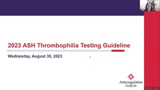 2023 ASH Thrombophilia Testing Guideline [upl. by Kristo]