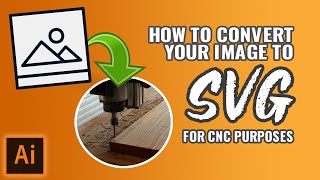 How to Convert an Image to SVG amp Import it to Easel Inventables for CNC Cutting [upl. by Gustav]