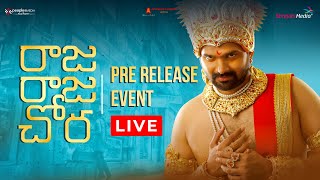 Raja Raja Chora Pre Release Event Live  RajaRajaChora  Sree Vishnu Megha Akash Sunainaa [upl. by Ahtiek609]