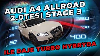 Audi A4 B8 Allroad 20TFSI Stage 3  ile daje turbo hybryda [upl. by Silsbye]