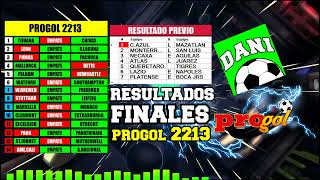 🔴 PROGOL 2213 RESULTADOS FINALES [upl. by Euphemiah]