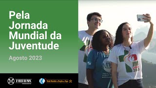 Pela Jornada Mundial da Juventude – O Vídeo do Papa 8 – Agosto 2023 [upl. by Pan112]