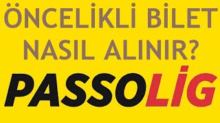 Passolig Öncelikli Bilet Nasıl Alınır [upl. by Enelehcim]