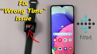 Fitbit Versa 4 Showing The Wrong Time  Quick Fix [upl. by Anon]