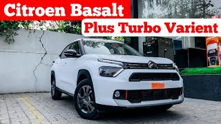 Top Selling Varient of Basalt 🔥 Citroen Basalt Plus Turbo 1149 Lakh [upl. by Izaak]