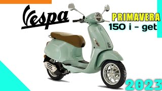 2023 Vespa Primavera 150 I  Get  Full specs advanced key features Quick review Price amp colors [upl. by Reddin]