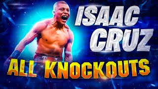 Isaac Cruz ALL KNOCKOUTS HIGHLIGHTS  BOXING KO FIGHT HD [upl. by Bunting]