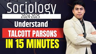 Introduction to Talcott Parsons UPSC 202425 Sociology [upl. by Cordle73]