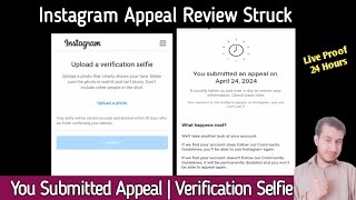 You Submitted an Appeal Instagram Problem  Upload a Verification Selfie  Appeal Review Struck 2024 [upl. by Ahsienel]