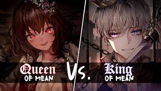 Nightcore  Queen VS King Of Mean 1 Hour [upl. by Oterol668]