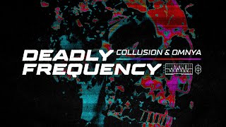 Collusion amp Omnya  DEADLY FREQUENCY Official Videoclip [upl. by Felita]