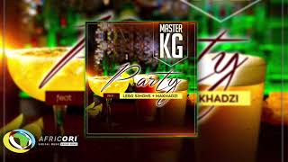 Master KG  Party Feat Makhadzi amp Lebb Simons Official Audio [upl. by Ollecram]