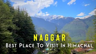 Naggar  Best Place To Visit In HIMACHAL [upl. by Luaped]