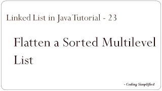 Linked List in Java 23  Flatten a Sorted multilevel linked list [upl. by Katherin]