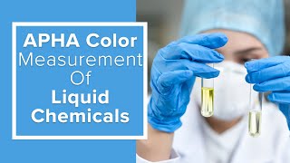 APHA Color Measurement Of Liquid Chemicals [upl. by Acirderf]