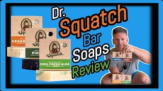 Dr Squatch All Natural Bar Soaps Review ★ The Good And The Questionable [upl. by Heidi]