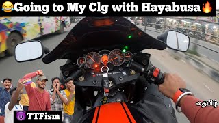 😂Going to college with My Hayabusa🔥😈Rwdism in college  TTF  Tamil  Motovlog [upl. by Camellia]