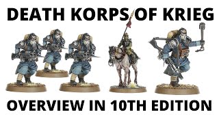 Death Korps of Krieg  an Overview in 10th Edition Warhammer 40K  Infantry Squad  Death Riders [upl. by Bascomb522]