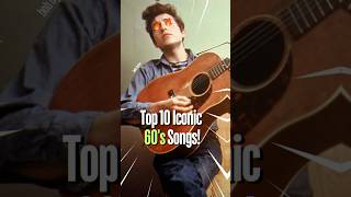 Top 10 Iconic 60s Songs top10 top10hits 60smusic [upl. by Nohsal224]