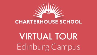 Charterhouse School  Virtual Tour  Edinburg Campus [upl. by Alfonse78]